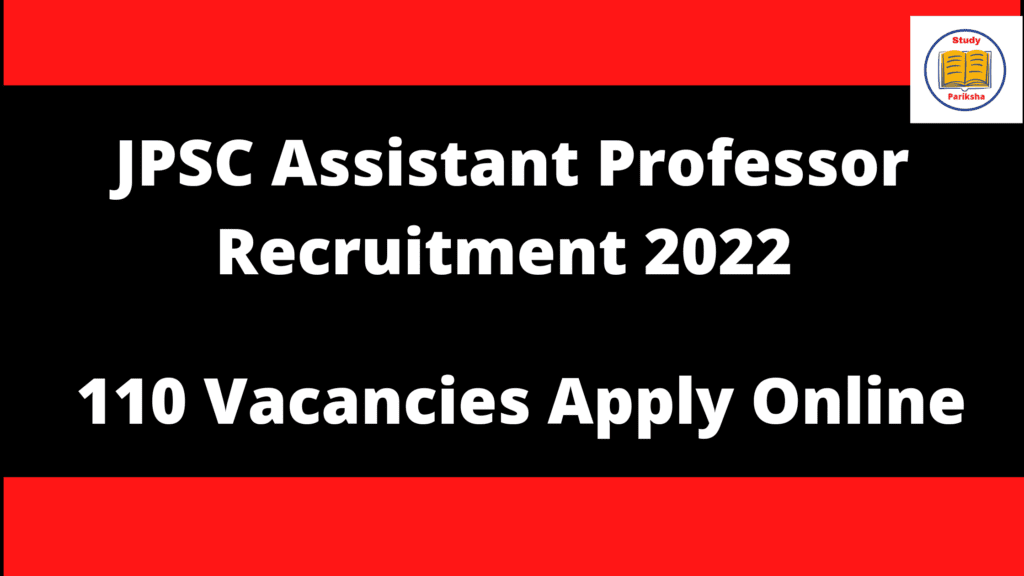 JPSC Assistant Professor Exam 110 Posts Apply Now